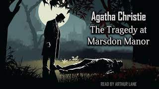 The Tragedy at Marsdon Manor  Poirot Investigates 2  Audiobook [upl. by Haimorej]