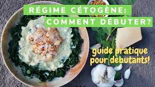 LE REGIME CETOGENE COMMENT DEBUTER  Un guide pratique du keto pour débutants [upl. by Dickinson240]