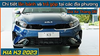 Giá xe Kia K3 tháng 082023 Chi tiết lăn bánh và trả góp từng bản K3 2023 tại các địa phương [upl. by Kolb]