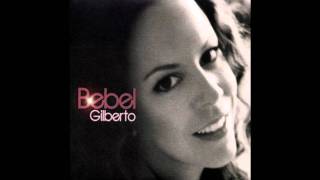 Bebel Gilberto  Simplesmente [upl. by Virgil]