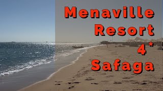 ОБЗОР🌵 отеля MENAVILLE 4 🌴г САФАГА 🇪🇬 Египет Отель Менавиль Сафага Хургада [upl. by Sukramaj]