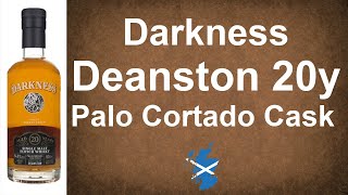 Deanston aged 20 years Palo Cortado Cask from Darkness  Single Malt Scotch Review by WhiskyJason [upl. by Iramat336]