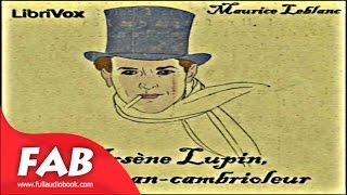 Arsène Lupin gentleman cambrioleur Full Audiobook by Maurice LEBLANC by General Fiction [upl. by Ravo]