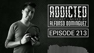 ADdicted Podcast  Mixed by Alfonso Dominguez  Episode 213  Techno Peaktime [upl. by Drofub]