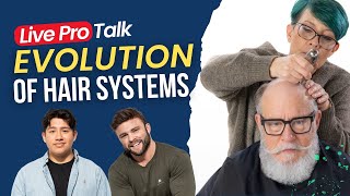 The Evolution of Hair Systems  Expert Talk [upl. by Grazia]