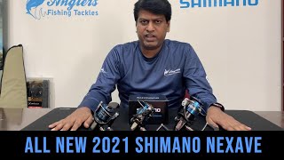 All New Shimano Nexave 2021  Anglers Fishing Tackles [upl. by Grider]