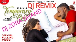 DARLING UMRA DA WADA KARDE TEMPORARY PYAR  KAKA  REMIX BY  DJ ZORA  DHAND BASS REMIX [upl. by Una]