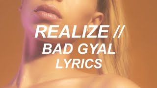 REALIZE  BAD GYAL LYRICS [upl. by Nimzzaj]