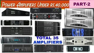 Best power Amplifiers under Rs40000PART2 Total35 Amplifiers for live soundampdj Amplifiers [upl. by Alleacim]