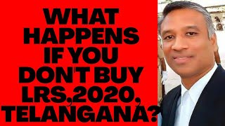 337 What happens if you dont BUY LRS2020 Telangana Layout Regularisation Scheme [upl. by Portuna]