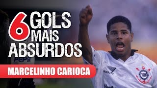 Os 6 GOLS mais ABSURDOS de MARCELINHO CARIOCA [upl. by Autrey477]