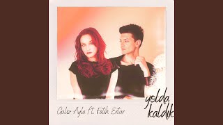 Yolda Kaldık [upl. by Ahsinel]