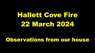 Hallett Cove Fire 20240322 [upl. by Eamaj]