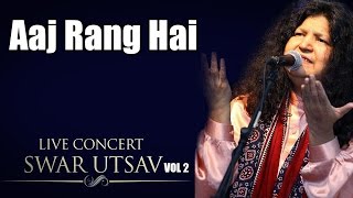 Aaj Rang Hai  Abida Parveen Album Live concert Swarutsav 2000  Music Today [upl. by Hyams]