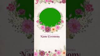 Naming Ceremony Invitation Video Green Screen  Name Ceremony  Namkaran Invitation Video  AG [upl. by Iznyl]