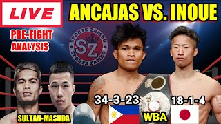 Jerwin Ancajas vs Takuma Inoue WBA title  Sultan vs Masuda  Prefight analysis and Prediction [upl. by Hallagan]