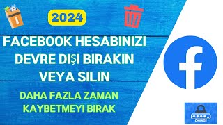 Facebook Hesabı Nasıl Silinir 2024  Facebook Hesap Kapatma Silme 2024 [upl. by Touber]