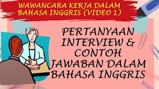 Wawancara kerja dalam Bahasa Inggris 5 pertanyaan yang selalu ada saat job interview [upl. by Nihi]