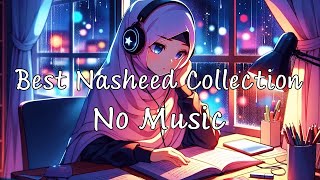 🆕 The Best Nasheed Collection 💙😌 No Music  Halal [upl. by Yllib]