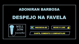 Despejo na Favela Karaoke  Adoniran Barbosa [upl. by Ridgley]