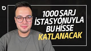 1000 TANE ŞARJ İSTASYONUYLA BU ŞİRKET KATLANACAK [upl. by Chiquita]