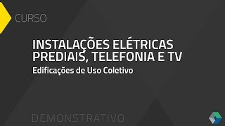 QiSat  Curso Instalações Elétricas Prediais Telefonia e TV  Edificações de Uso Coletivo [upl. by Concettina974]