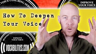 How To Deepen Your Voice [upl. by Child338]