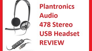 USB Headset With Microphone Review  Plantronics Audio 478 Stereo [upl. by Aramenta]