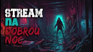 STREAM NA DOBROU NOC [upl. by Cita]