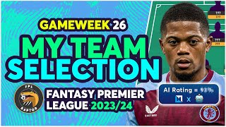 MY FPL TEAM SELECTION BLANK GAMEWEEK 26  JOTA REPLACEMENT  Fantasy Premier League Tips 202324 [upl. by Noreh]