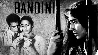 Bandini  Movie On Social Issue  Award Winning Classic Hit  Dharmendra Nutan Ashok Kumar [upl. by Billmyre]