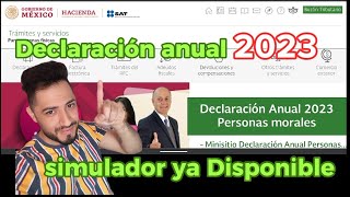 DECLARACIÓN ANUAL 2023 SIMULADOR DISPONIBLE 💸💥💵📈👍 [upl. by Marden779]