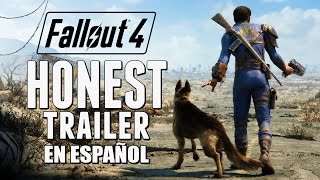 FALLOUT 4 Honest Game Trailers en Español [upl. by Easter]