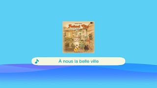 À nous la belle ville  Animal Crossing Chansons de Kéké Laglisse Radio [upl. by Giannini625]