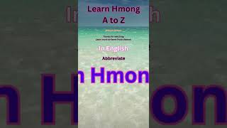 Learn Hmong A to Z ep 13 [upl. by Tak19]