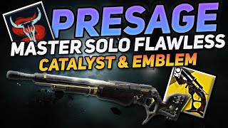 Presage Master Solo Flawless  Dead Mans Tale Catalyst amp The Next Chapter Emblem  Destiny 2 [upl. by Ralina]