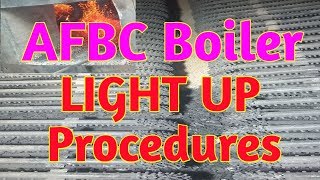 AFBC Boiler LIGHT UP Procedures  Explanation of Light UP Procedures of AFBC Boiler  in Hindi [upl. by Ut]