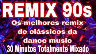 REMIX 90s DE EURODANCE CLASSICOS  04052024 [upl. by Draude513]