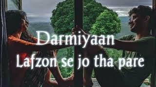 Darmiyaan Lafzon se Jo tha pare Lofi version song  Nonstop Lofi [upl. by Hachman603]