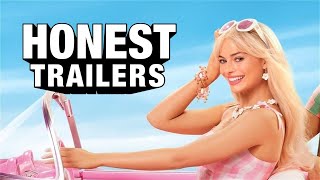 Honest Trailers  Barbie [upl. by Inot]