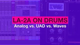 LA2A Analog vs CLA vs UAD LA2A  Drums [upl. by Ahsot]