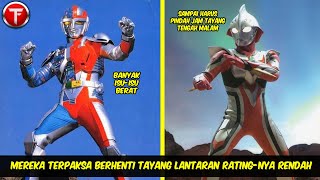 7 Tokusatsu yang Dihentikan Penayangannya Karena Rating Rendah [upl. by Orola]