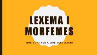 LEXEMA I MORFEMES [upl. by Perpetua]