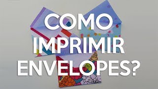 Como Imprimir Envelopes  Natxhypy [upl. by Conlee]