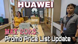 HUAWEI Promo Price List Update MAY 2023 Huawei P60 Pro Huawei Nova 10 series Nova 9 series [upl. by Bandler]