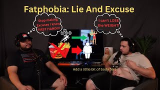 Ep 25 Fatphobia Is A Lie and Excuse [upl. by Pang]