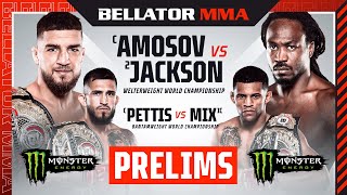 BELLATOR 301 Amosov vs Jackson Monster Energy Prelims  INT [upl. by Vasileior]