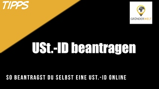 Umsatzsteuer Identifikationsnummer USt ID beantragen [upl. by Riedel]