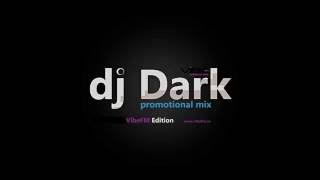 Dj Dark  VibeFM Radio Show Nr11 01 Apr 2010 by PHLOPart1 [upl. by Arsuy]