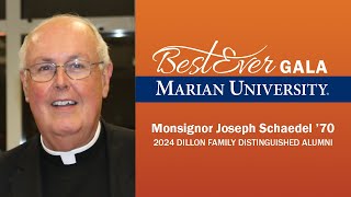 Monsignor Joseph Schaedel ’70 2024 Marian University Gala Dillon Family Distinguished Alumni [upl. by Enamrahc77]